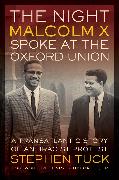 The Night Malcolm X Spoke at the Oxford Union