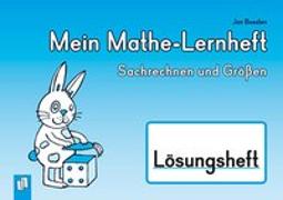 Mein Mathe-Lernheft – Sachrechnen und Größen – Lösungsheft