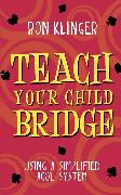 Teach Your Child Bridge