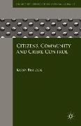 Citizens, Community and Crime Control