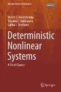 Deterministic Nonlinear Systems