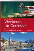 Weekends für Geniesser - Sammelband