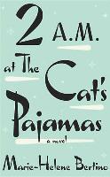 2 A.M. at the Cat's Pajamas