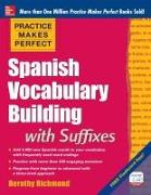 Practice Makes Perfect Spanish Vocabulary Building with Suffixes