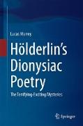 Hölderlin’s Dionysiac Poetry