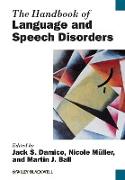 The Handbook of Language and Speech Disorders