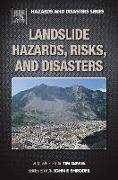 Landslide Hazards, Risks, and Disasters