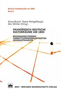 Vorderes Coverbild Französisch-deutsche Kulturräume um 1800