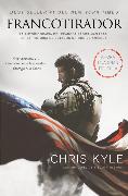 Francotirador (American Sniper - Spanish Edition)