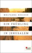 Vorderes Coverbild Ein Frühling in Jerusalem