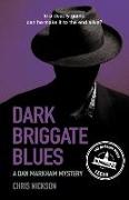 Dark Briggate Blues