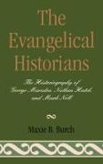 The Evangelical Historians