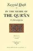 In the Shade of the Qur'an Vol. 7 (Fi Zilal al-Qur'an)