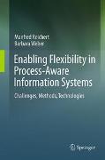 Enabling Flexibility in Process-Aware Information Systems