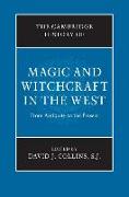 The Cambridge History of Magic and Witchcraft in the West