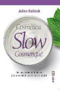 Cosmetica Slow