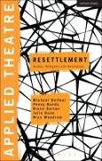 Vorderes Coverbild Applied Theatre: Resettlement