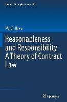 Reasonableness and Responsibility: A Theory of Contract Law