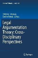 Legal Argumentation Theory: Cross-Disciplinary Perspectives