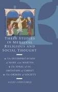 Three Studies in Medieval Religious and Social Thought