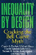 Inequality by Design