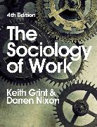 The Sociology of Work