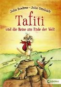 Tafiti und die Reise ans Ende der Welt (Band 1)