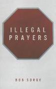 Illegal Prayers