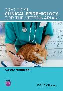 Practical Clinical Epidemiology for the Veterinarian