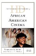 Historical Dictionary of African American Cinema