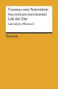 Encomium matrimonii / Lob der Ehe. Lateinisch/Deutsch