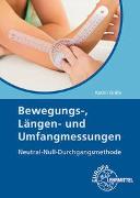 Bewegungs-, Längen- und Umfangmessungen