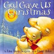 God Gave Us Christmas