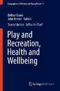 Play and Recreation, Health and Wellbeing