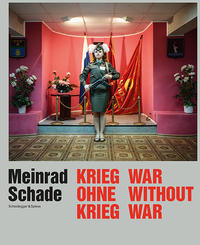 Vorderes Coverbild Meinrad Schade – Krieg ohne Krieg