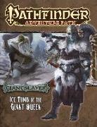 Pathfinder Adventure Path: Giantslayer Part 4 - Ice Tomb of the Giant Queen