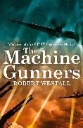 The Machine Gunners