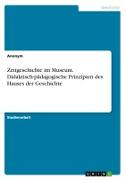 Vorderes Coverbild Zeitgeschichte im Museum. Didaktisch-pädagogische Prinzipien des Hauses der Geschichte