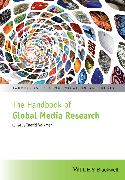 The Handbook of Global Media Research