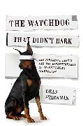 The Watchdog That Didn’t Bark