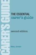 The Essential Carer's Guide