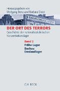 Der Ort des Terrors. Geschichte der nationalsozialistischen Konzentrationslager Bd. 2: Frühe Lager, Dachau, Emslandlager