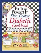 Fix-It and Forget-It Slow Cooker Diabetic Cookbook