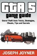 GTA 5 Game Guide