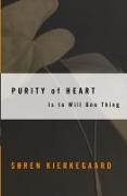 Purity of Heart is to Will One Thing