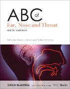 ABC of Ear, Nose and Throat