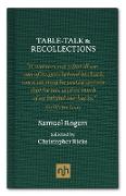 Table Talk & Recollections