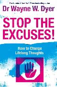 Stop The Excuses!