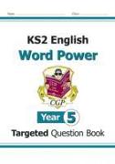 KS2 English Year 5 Word Power Targeted Question Book