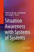 Situation Awareness with Systems of Systems